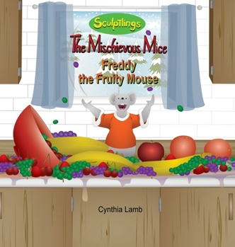 Freddy the Fruity Mouse