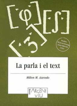 Paperback La parla i el text (Argent Viu) (Catalan Edition) Book