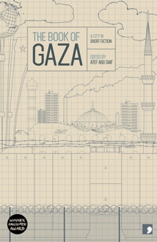 The Book of Gaza: A City in Short Fiction - Book  of the Reading the City: A City in Short Fiction
