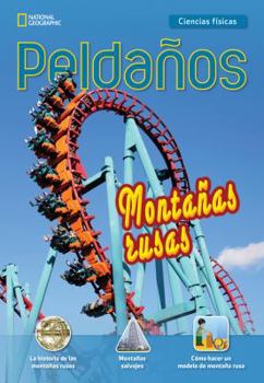 Paperback Ladders Science 3: Montanas rusas (Roller Coasters) (on-level; Physical Science) [Spanish] Book