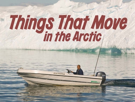 Paperback Things That Move in the Arctic: English Edition Book