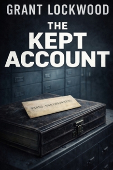 The Kept Account (The Confiscated Assets)