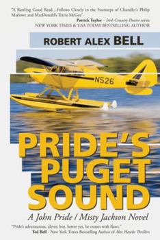 Paperback Pride's Puget Sound: A John Pride/Misty Jackson Novel Book