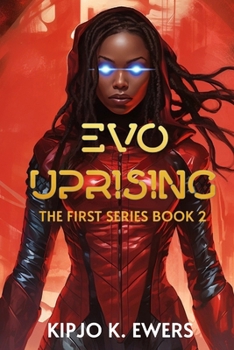 Paperback EVO Uprising: The First Series, Book 2 Book
