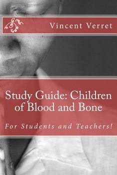 Paperback Study Guide: Children of Blood and Bone: For Students and Teachers! Book