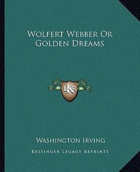 Paperback Wolfert Webber Or Golden Dreams Book