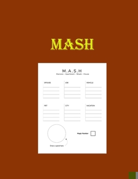 Paperback Mash: M.A.S.H. is a fun 'fortune telling' game for any number of players. Each player has their own page. Ideal gift for fam Book