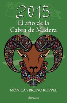 Paperback 2015. El Ano de La Cabra de Madera [Spanish] Book