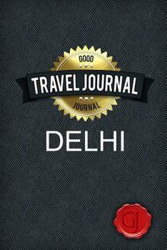 Paperback Travel Journal Delhi Book