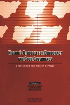 Paperback Nigeria's Struggle for Democracy and Good Governance Book