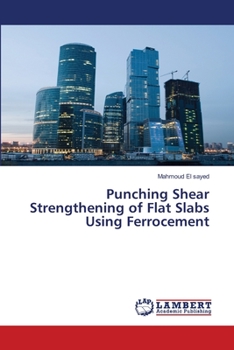 Paperback Punching Shear Strengthening of Flat Slabs Using Ferrocement Book