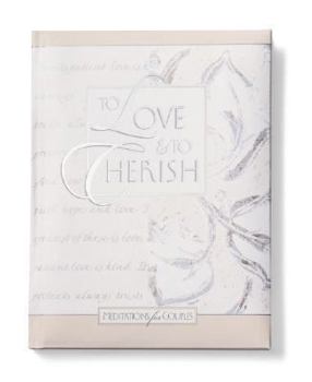 Hardcover To Love & To Cherish Book