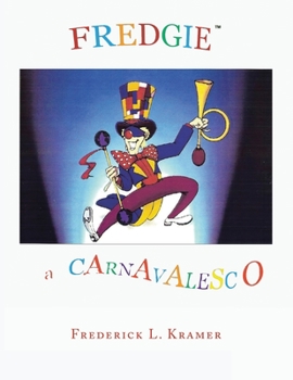 Paperback Fredgie: A Carnavelsco Book