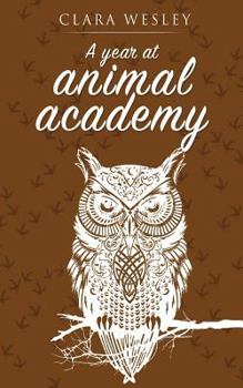 Paperback A Year At Animal Academy Book