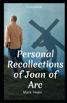 Paperback Personal Recollections of Joan of Arc: Dover Thrift Editions Book