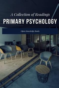 Paperback Primary Psychology: A Collection of Readings Book