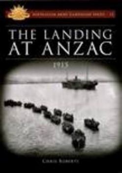 The Landing at Anzac: 1915