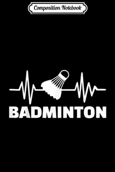 Paperback Composition Notebook: Badminton frequency Journal/Notebook Blank Lined Ruled 6x9 100 Pages Book