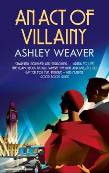 An Act of Villainy - Book #5 of the Amory Ames