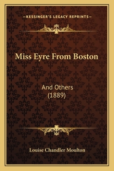 Paperback Miss Eyre From Boston: And Others (1889) Book