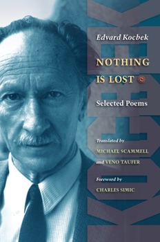 Hardcover Nothing is Lost: Selected Poems (The Lockert Library of Poetry in Translation) Book