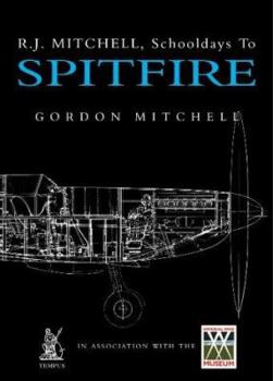 Paperback R.J. Mitchell: School Days to Spitfire Book