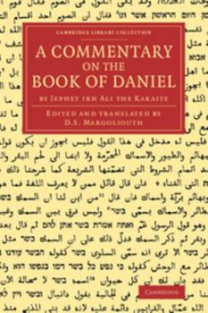 Paperback A Commentary on the Book of Daniel: By Jephet Ibn Ali the Karaite Book