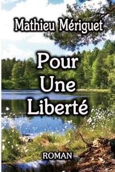 Paperback Pour Une libert? [French] Book