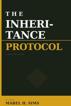 Paperback The Inheritance Protocol (The Maddox Files) Book