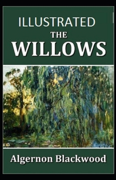 The Willows Illustrated
