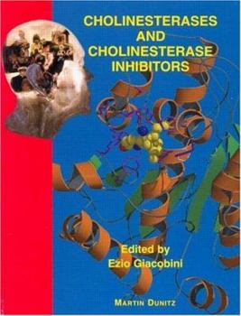 Hardcover Cholinesterases and Cholinesterase Inhibitors: Basic Preclinical and Clinical Aspects Book