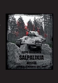 Paperback Salpalinja kestää: Suomen jatkosota 1941-1945 [Finnish] Book