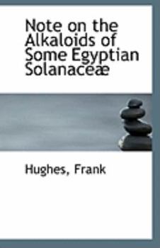 Note on the Alkaloids of Some Egyptian Solanace?