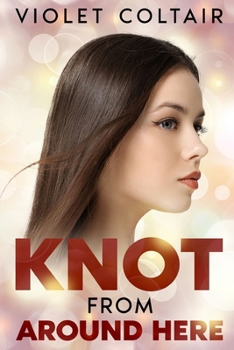 Paperback Knot From Around Here: A Contemporary Reverse Harem Omegaverse Romance Book