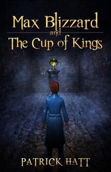 Paperback Max Blizzard and The Cup of Kings Book