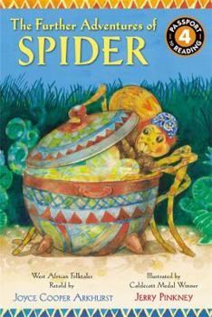 Paperback The Further Adventures of Spider: West African Folktales Book