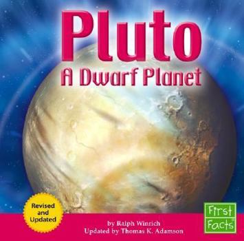 Pluto: A Dwarf Planet (First Facts) - Book  of the First Facts: Solar System