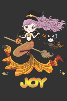 Joy: Joy Halloween Beautiful Mermaid Witch, Create An Emotional Moment For Joy?, Show Joy You Care With This Personal Custom Gift With Joy's Very Own Planner Calendar Notebook Journal