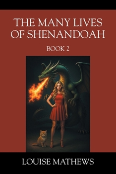 Paperback The Many Lives of Shenandoah: Book 2 Book