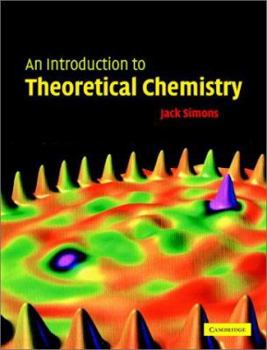 Paperback An Introduction to Theoretical Chemistry Book