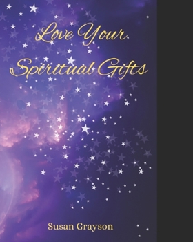 Paperback Love Your Spiritual Gifts Book