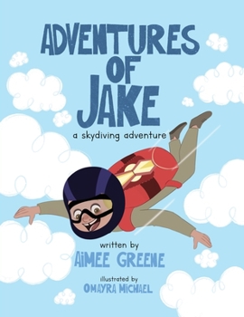 Paperback Adventures of Jake A Skydiving Adventure Book