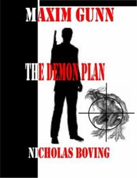 Paperback Maxim Gunn and the Demon Plan Book