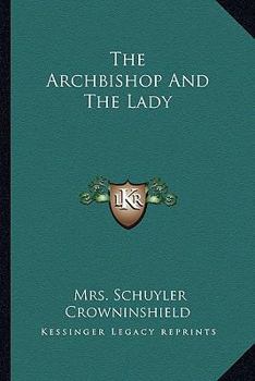 The Archbishop and the Lady...