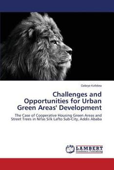 Paperback Challenges and Opportunities for Urban Green Areas' Development Book