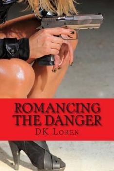Paperback Romancing the Danger Book