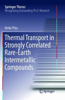 Paperback Thermal Transport in Strongly Correlated Rare-Earth Intermetallic Compounds Book