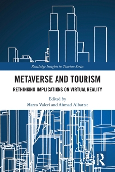 Paperback Metaverse and Tourism: Rethinking Implications on Virtual Reality Book