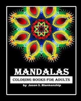 Paperback Mandalas Coloring Books for Adults: A Coloring Book for Adults Book