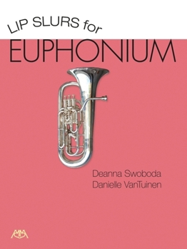 Paperback Lip Slurs for Euphonium Book